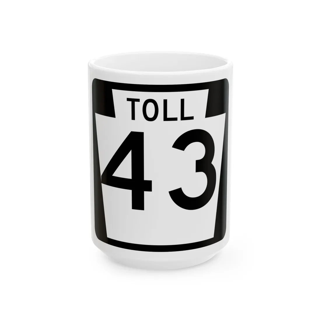 PA-Toll-43 (Pennsylvania) (Road Sign) White Coffee Mug 15oz - Go Mug Yourself