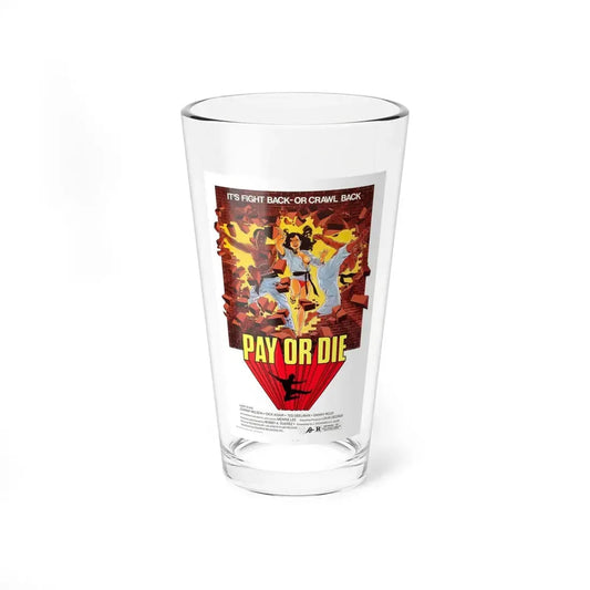 PAY OR DIE (MEAN BUSINESS) 1979 Movie Poster - Pint Glass 16oz 16oz - Go Mug Yourself