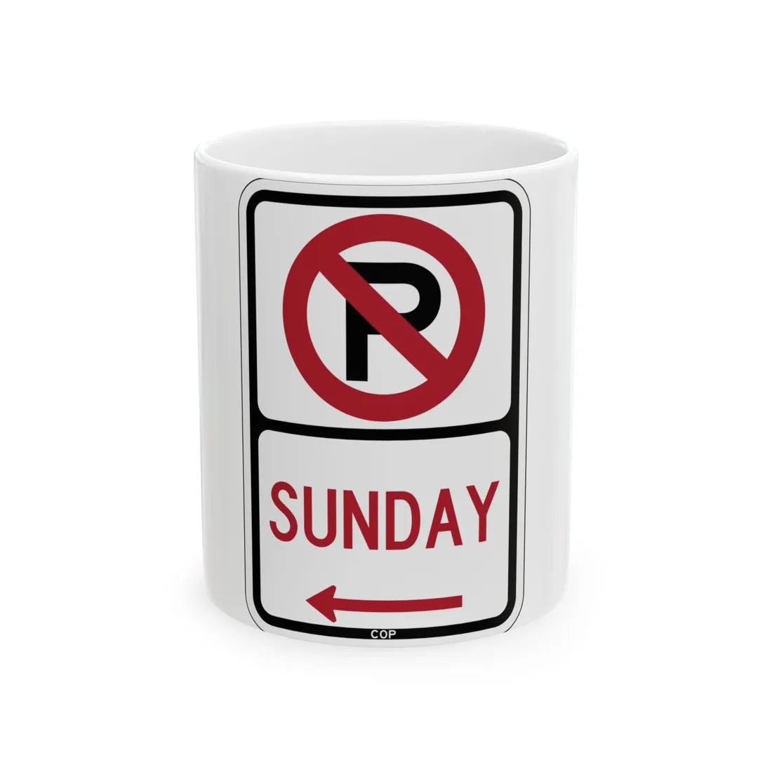PBOT Road sign P1260R (Oregon) (Road Sign) White Coffee Mug 11oz - Go Mug Yourself