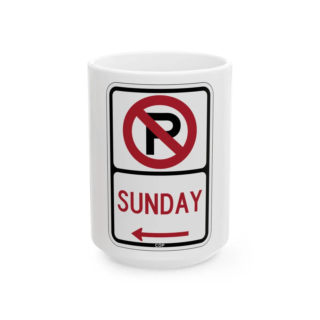 PBOT Road sign P1260R (Oregon) (Road Sign) White Coffee Mug 15oz - Go Mug Yourself
