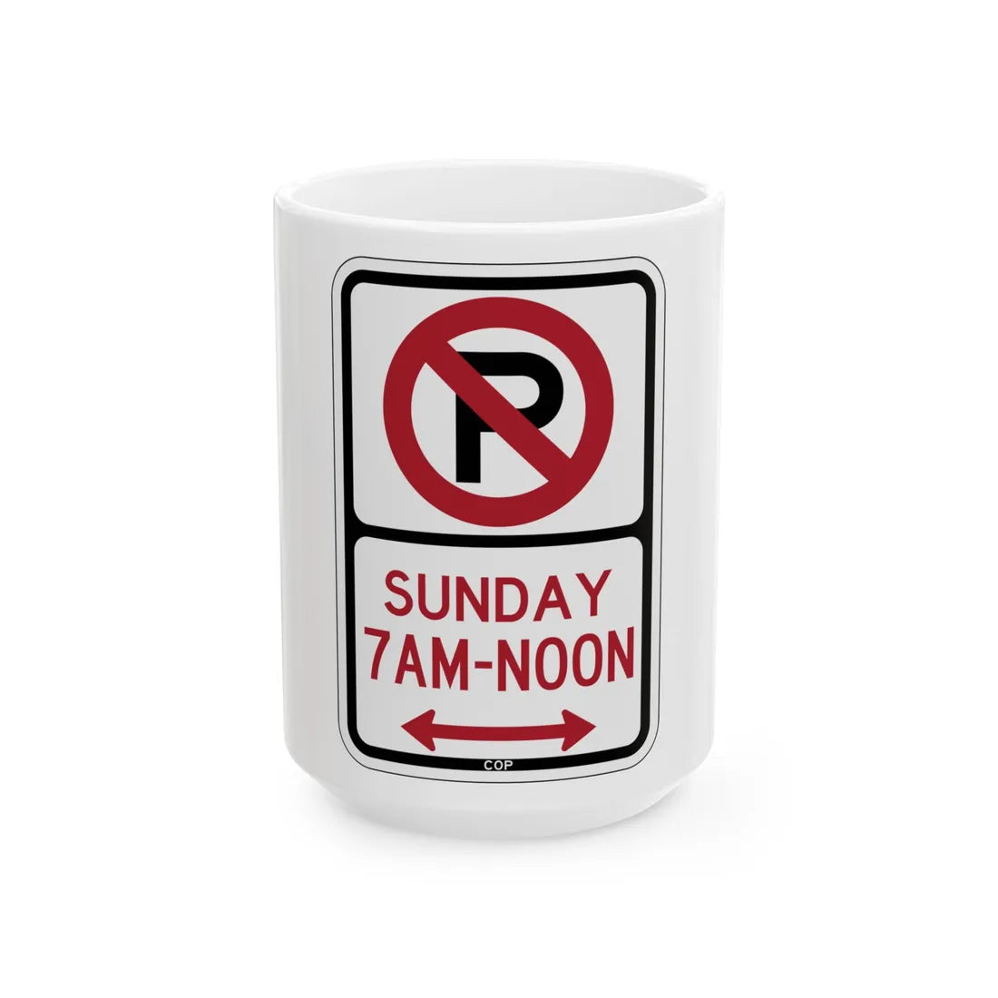 PBOT Road sign P1265D (Oregon) (Road Sign) White Coffee Mug 15oz - Go Mug Yourself