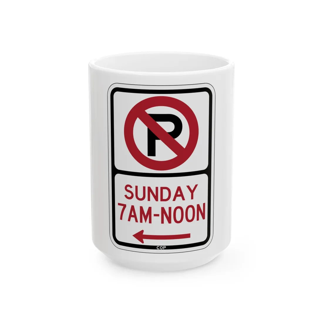 PBOT Road sign P1265L (Oregon) (Road Sign) White Coffee Mug 15oz - Go Mug Yourself