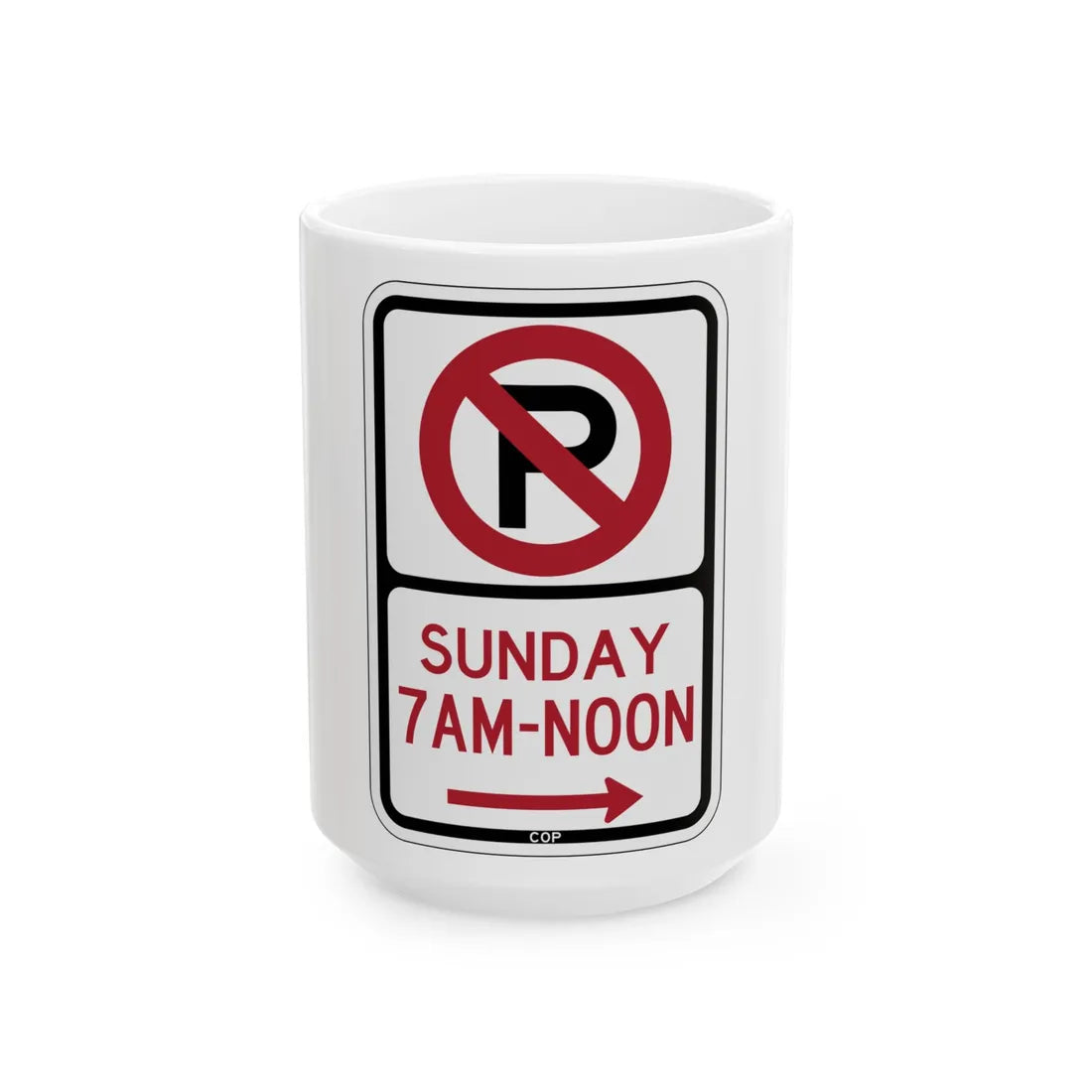 PBOT Road sign P1265R (Oregon) (Road Sign) White Coffee Mug 15oz - Go Mug Yourself