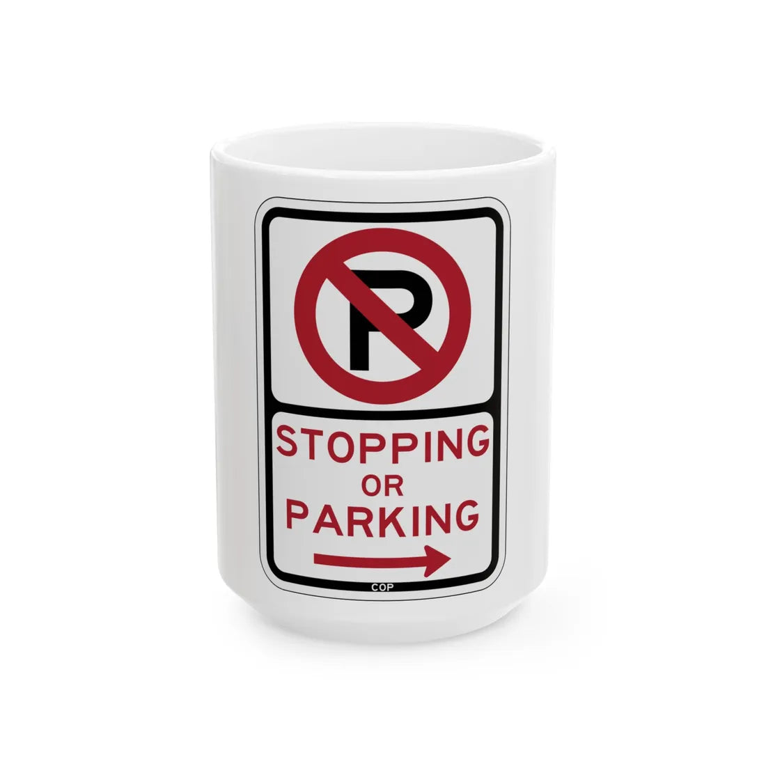 PBOT Road sign P1300R (Oregon) (Road Sign) White Coffee Mug 15oz - Go Mug Yourself