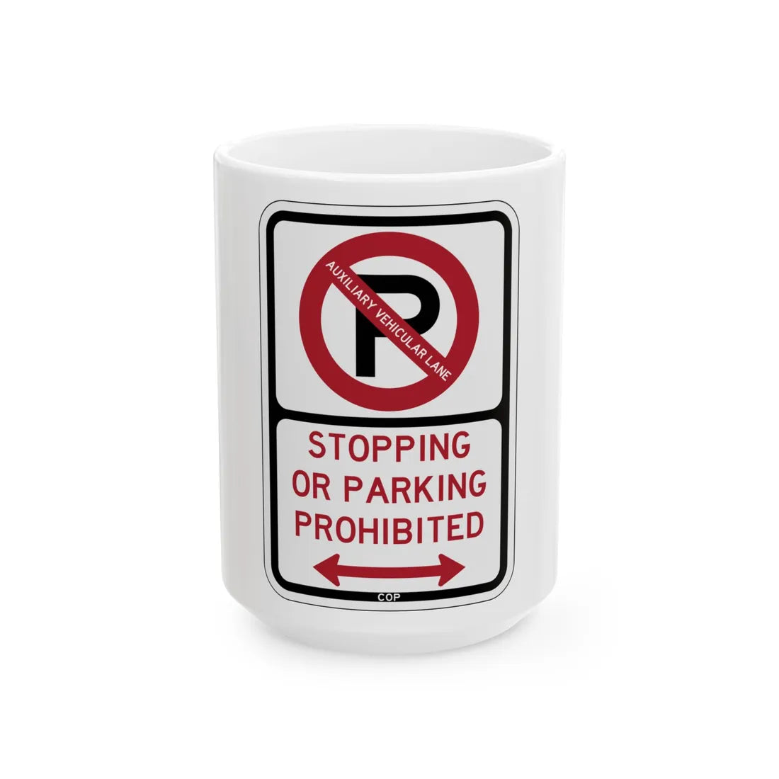 PBOT Road sign P1305D (Oregon) (Road Sign) White Coffee Mug 15oz - Go Mug Yourself