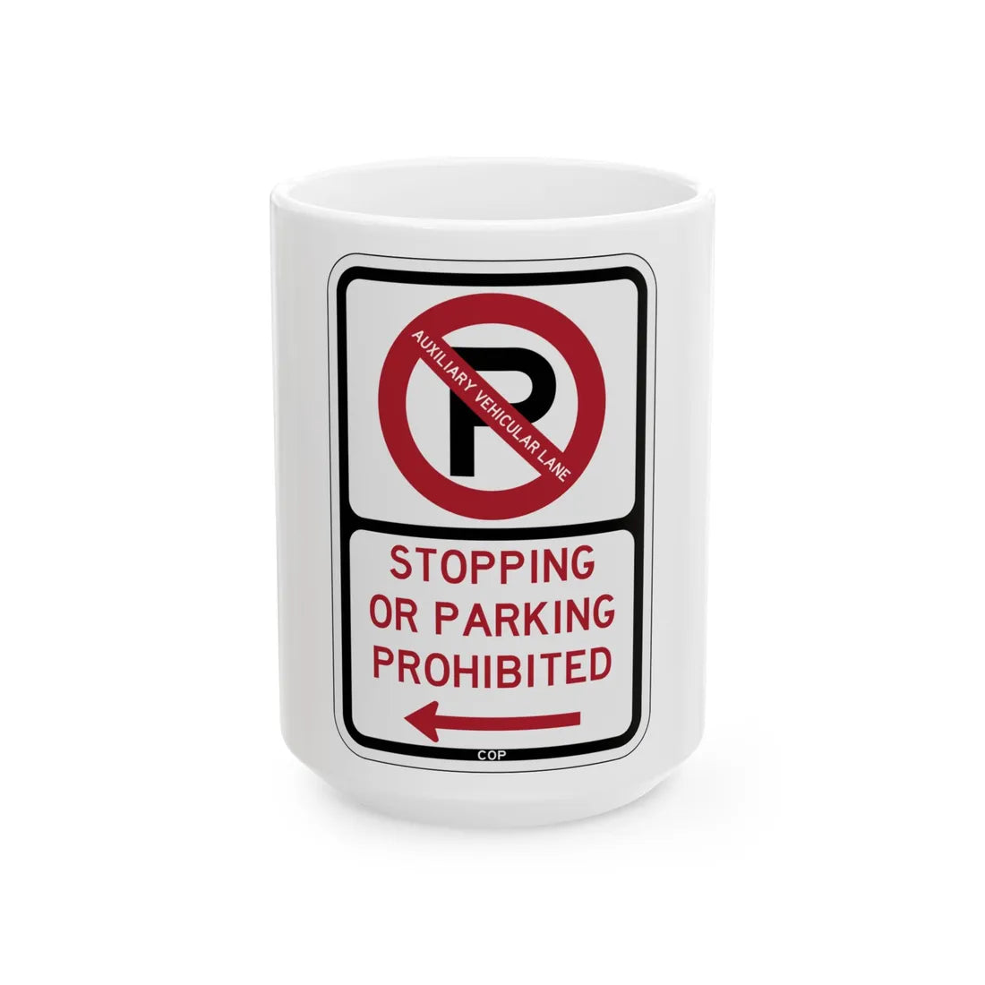 PBOT Road sign P1305L (Oregon) (Road Sign) White Coffee Mug 15oz - Go Mug Yourself