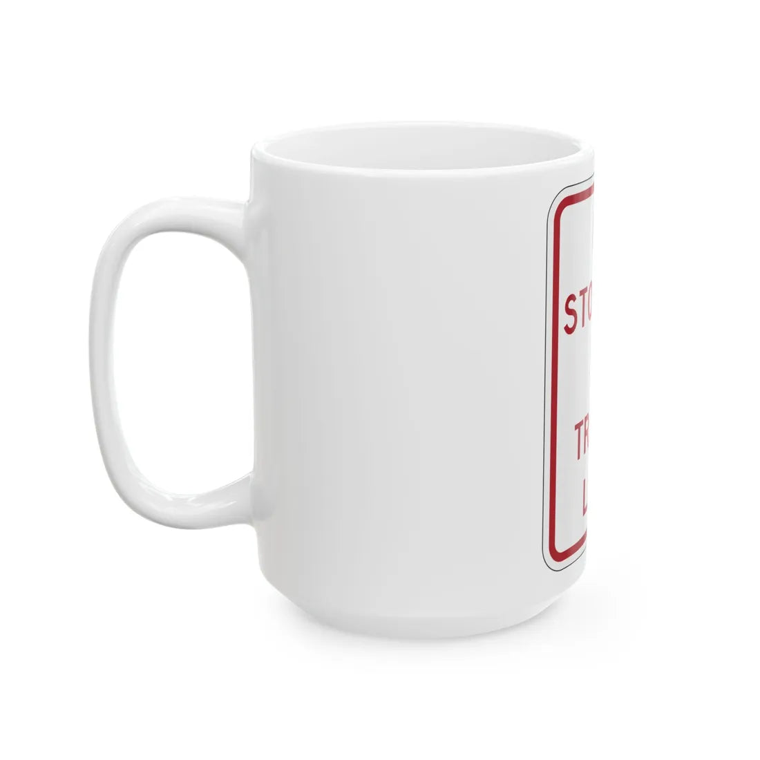 PBOT Road sign P1330 (Oregon) (Road Sign) White Coffee Mug - Go Mug Yourself