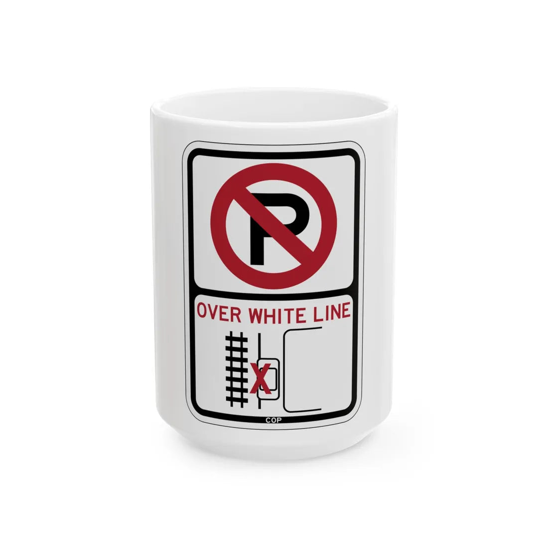PBOT Road sign P1351 (Oregon) (Road Sign) White Coffee Mug 15oz - Go Mug Yourself