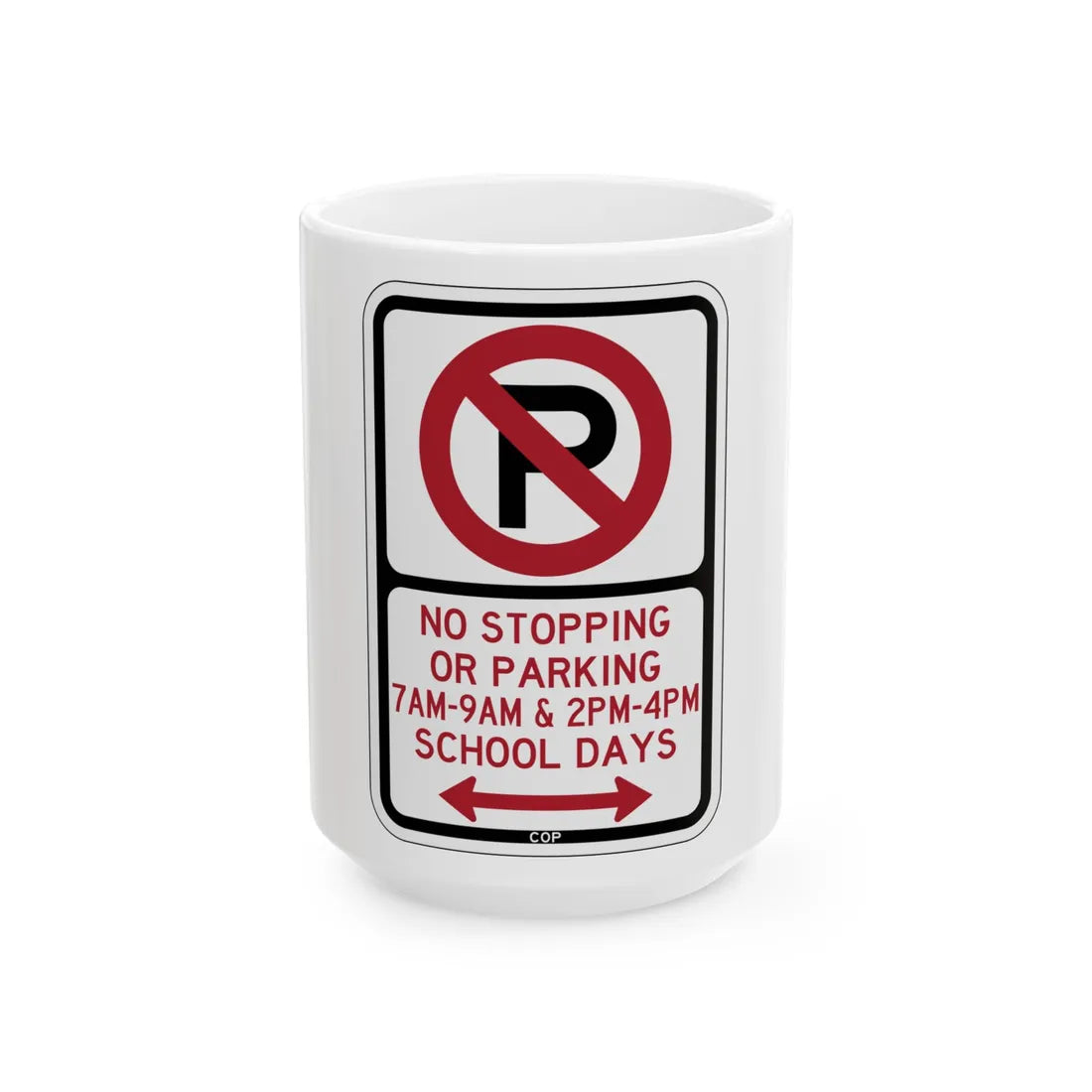 PBOT Road sign P1400D (Oregon) (Road Sign) White Coffee Mug 15oz - Go Mug Yourself