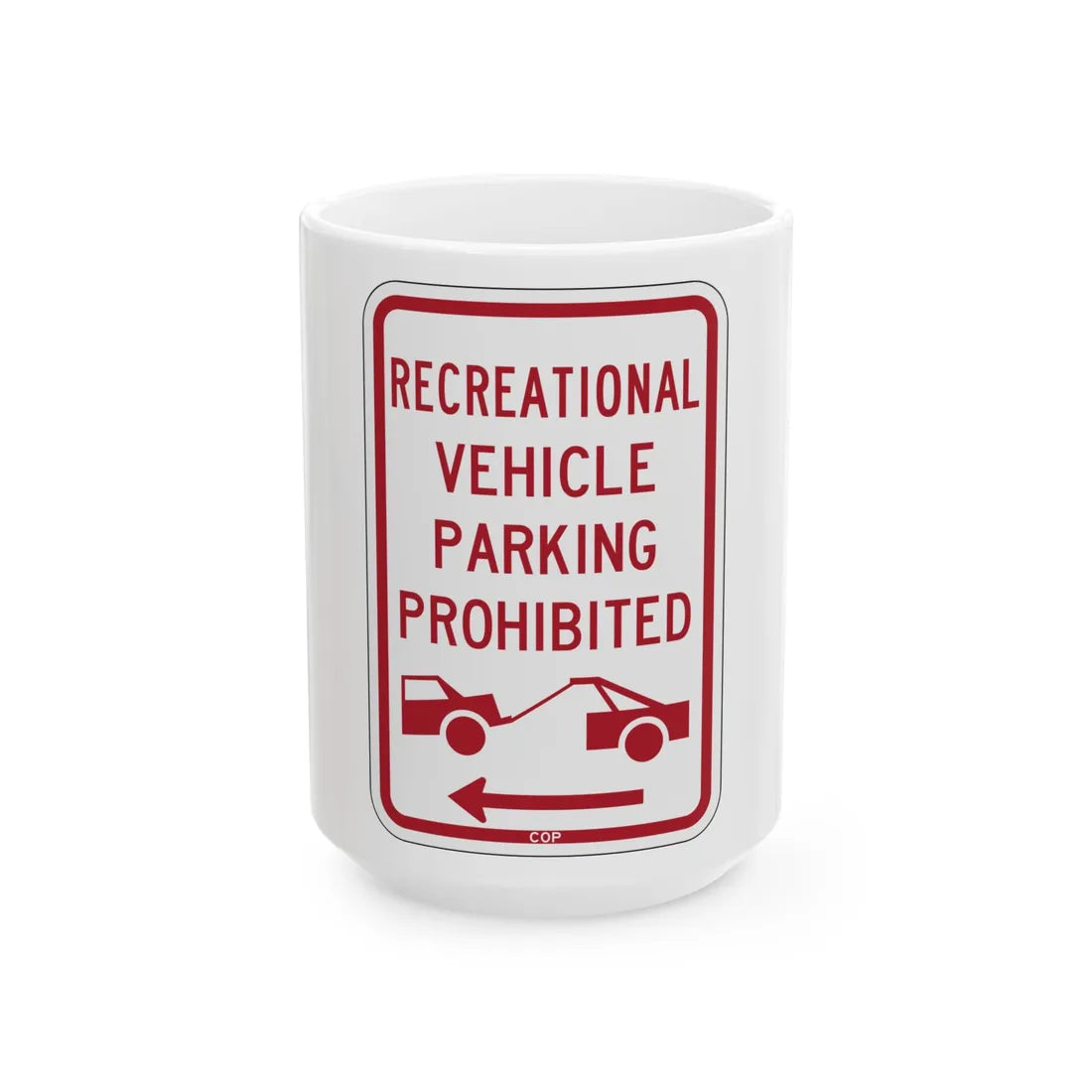 PBOT Road sign P1957L (Oregon) (Road Sign) White Coffee Mug 15oz - Go Mug Yourself