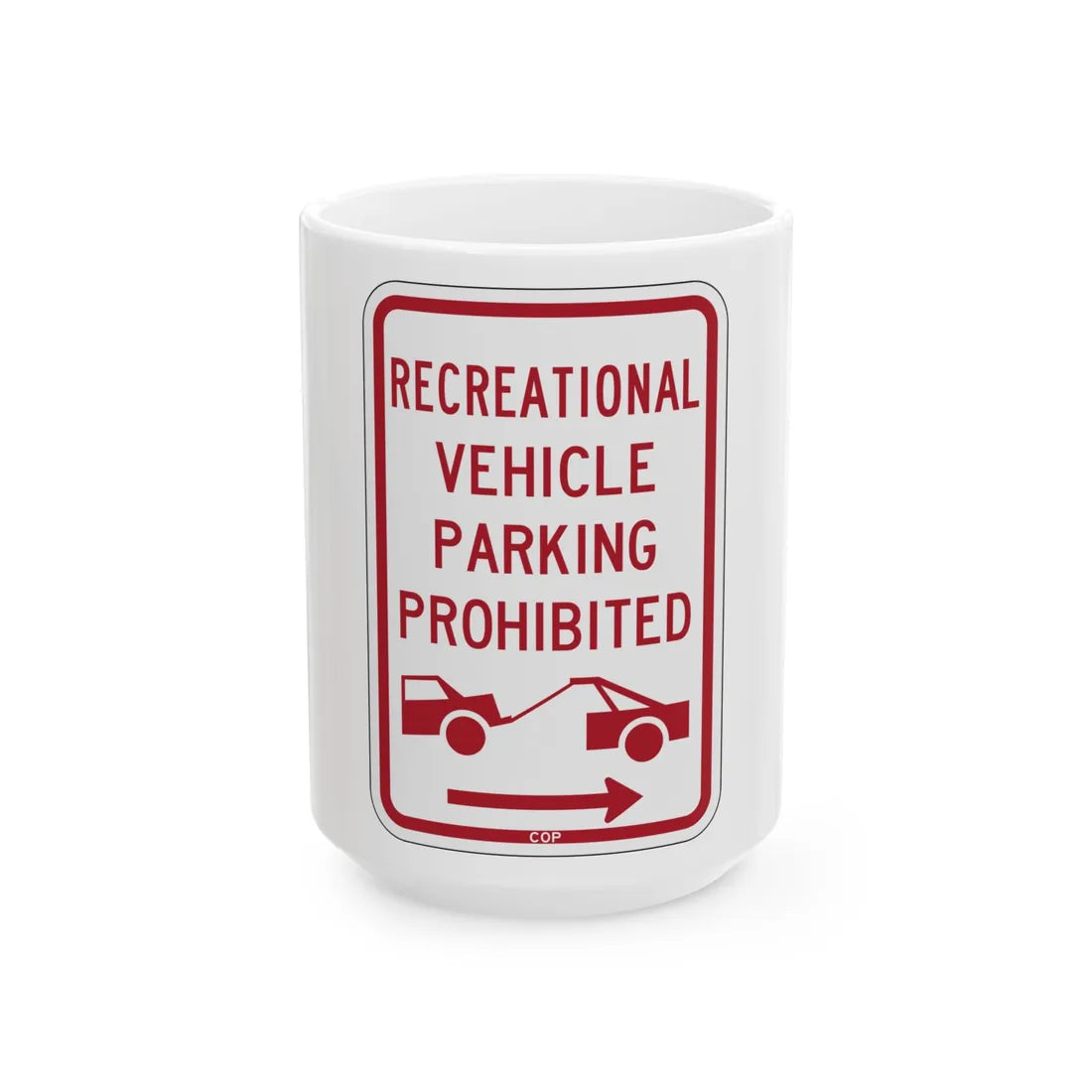 PBOT Road sign P1957R (Oregon) (Road Sign) White Coffee Mug 15oz - Go Mug Yourself