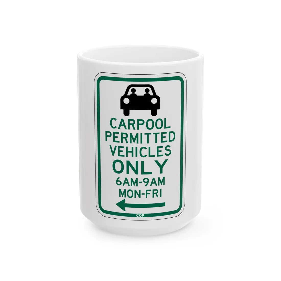 PBOT Road sign P4451L (Oregon) (Road Sign) White Coffee Mug 15oz - Go Mug Yourself