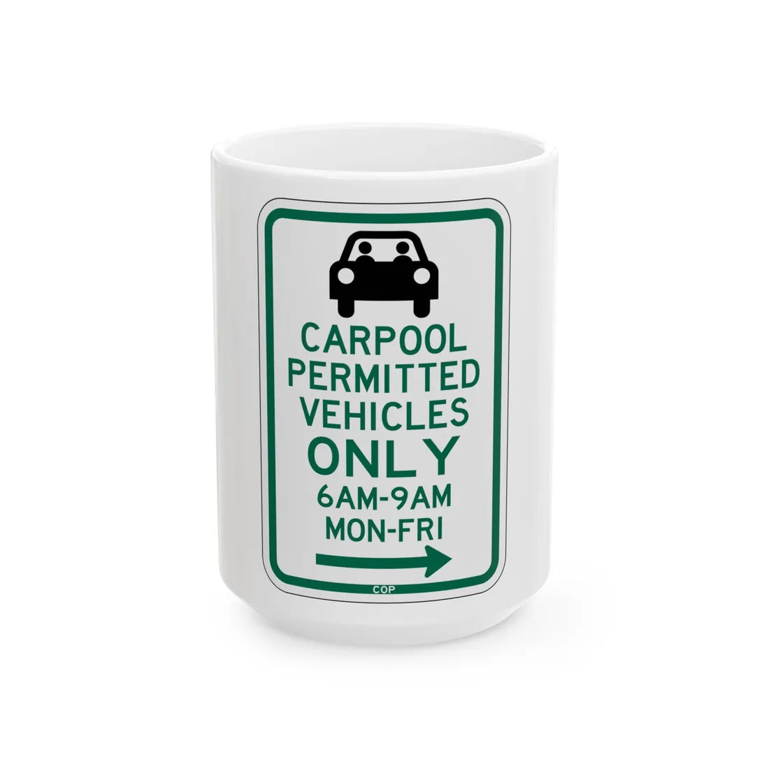 PBOT Road sign P4451R (Oregon) (Road Sign) White Coffee Mug 15oz - Go Mug Yourself