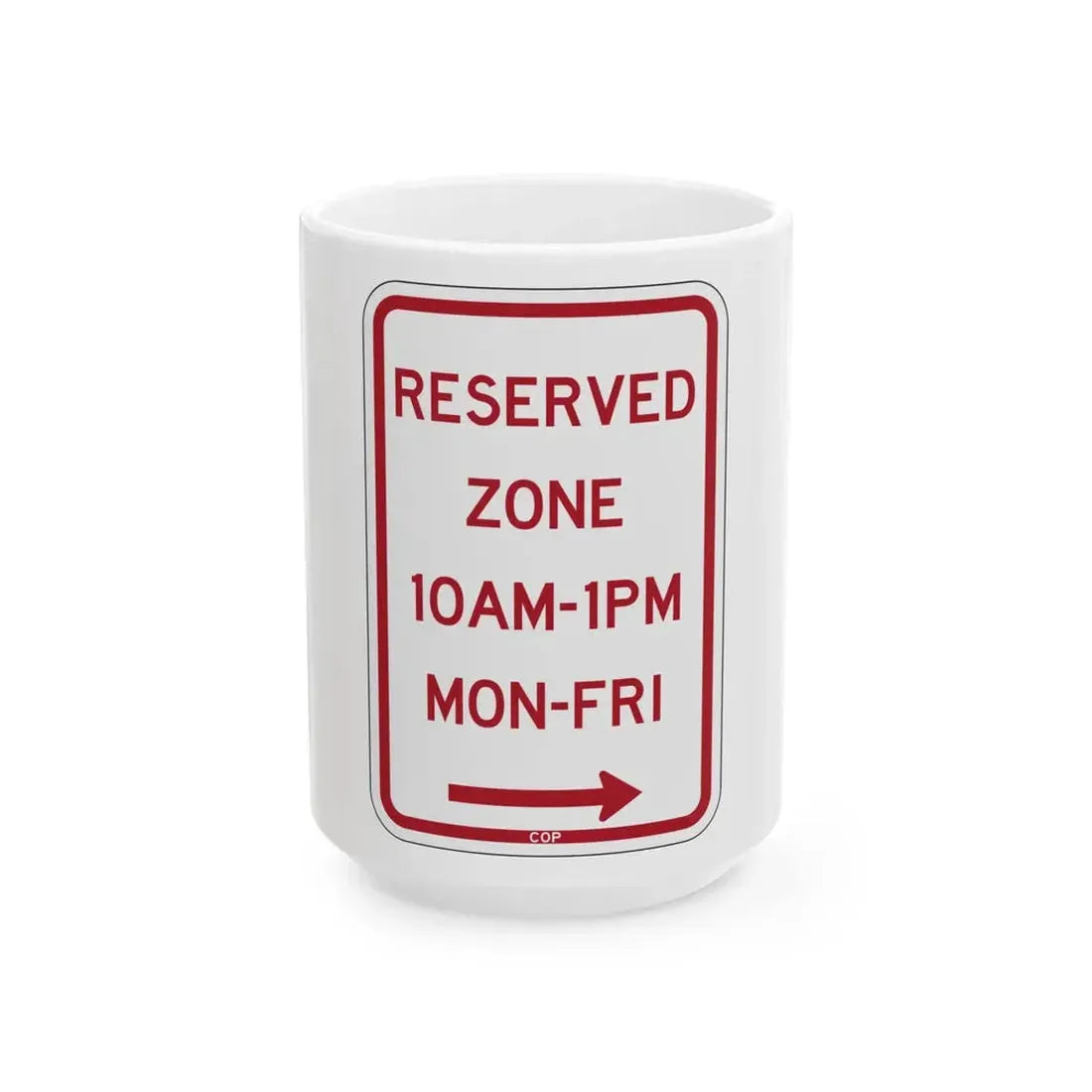 PBOT Road sign P4490R (Oregon) (Road Sign) White Coffee Mug 15oz - Go Mug Yourself
