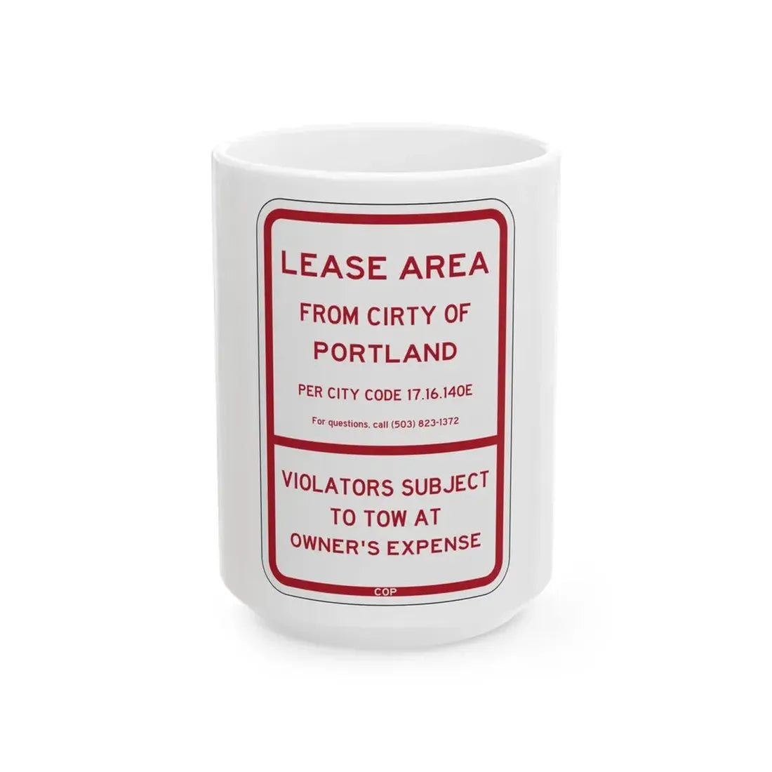 PBOT Road sign P4492 (Oregon) (Road Sign) White Coffee Mug 15oz - Go Mug Yourself