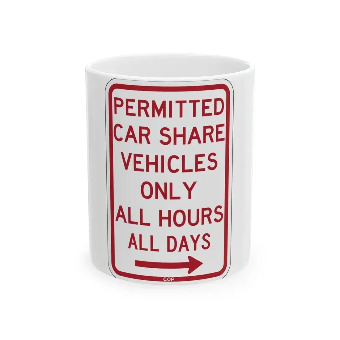 PBOT Road sign P4500R (Oregon) (Road Sign) White Coffee Mug 11oz - Go Mug Yourself