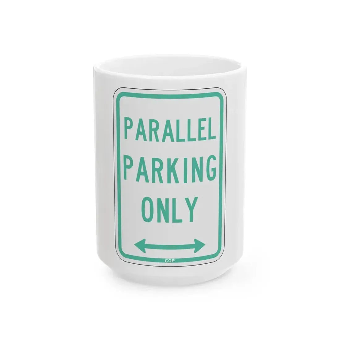 PBOT Road sign P4600D (Oregon) (Road Sign) White Coffee Mug 15oz - Go Mug Yourself