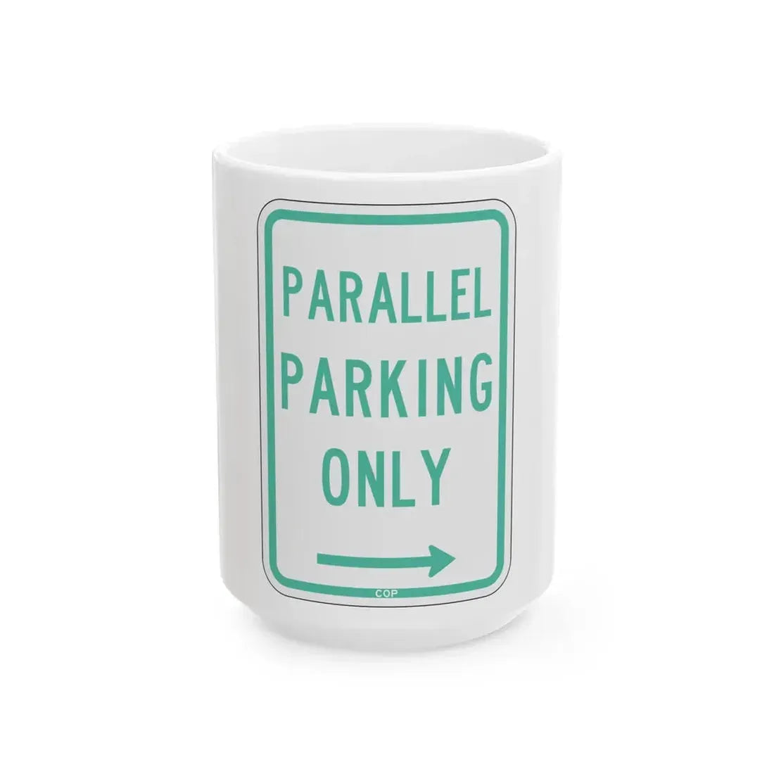 PBOT Road sign P4600L (Oregon) (Road Sign) White Coffee Mug 15oz - Go Mug Yourself