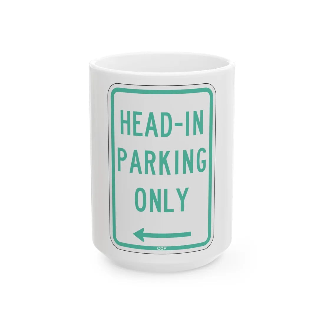 PBOT Road sign P4640L (Oregon) (Road Sign) White Coffee Mug 15oz - Go Mug Yourself