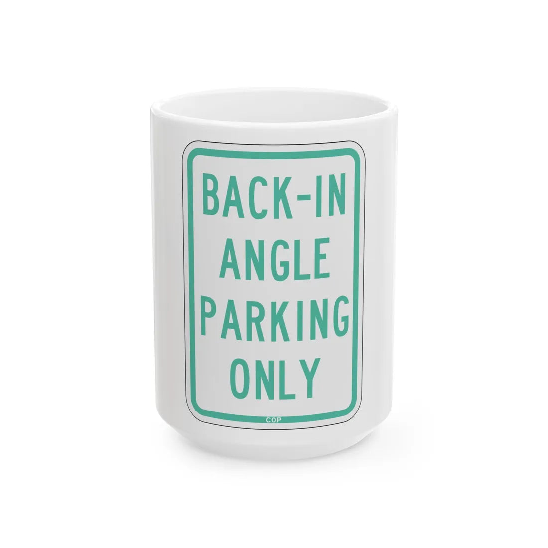 PBOT Road sign P4645 (Oregon) (Road Sign) White Coffee Mug 15oz - Go Mug Yourself