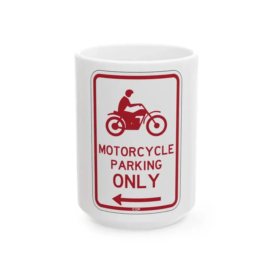 PBOT Road sign P4655R (Oregon) (Road Sign) White Coffee Mug 15oz - Go Mug Yourself