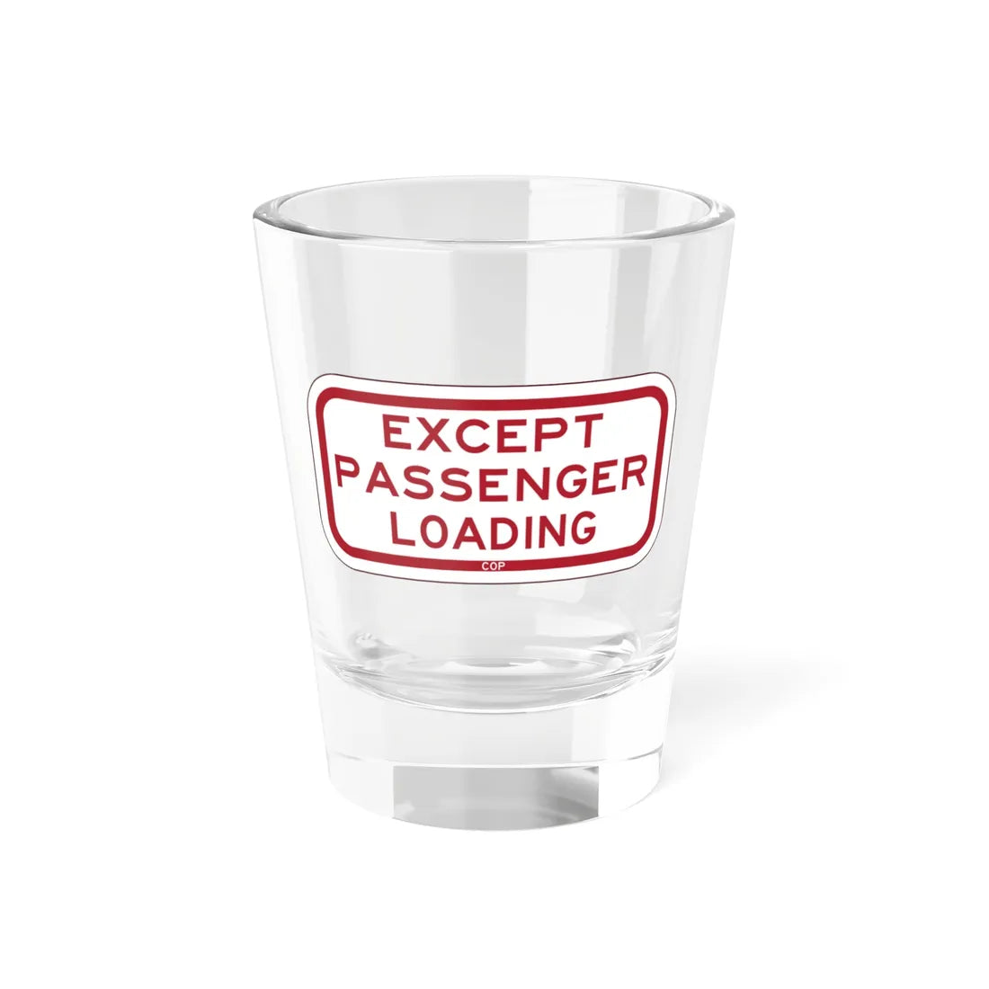 PBOT Road sign P4880 (Oregon) (Road Sign) Shot Glass 1.5oz 1.5oz - Go Mug Yourself