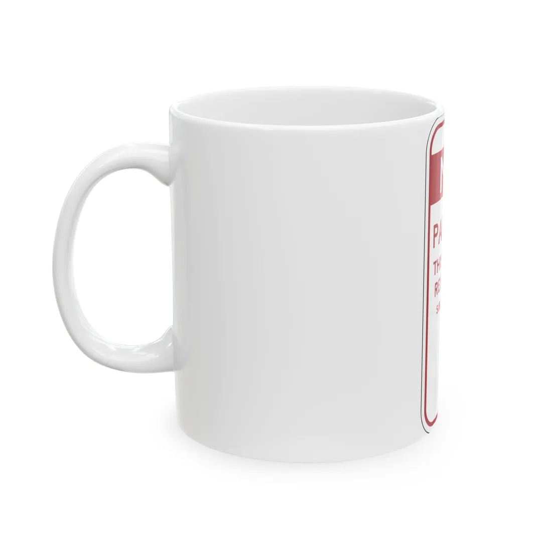 PBOT Road sign P6070 (Oregon) (Road Sign) White Coffee Mug - Go Mug Yourself