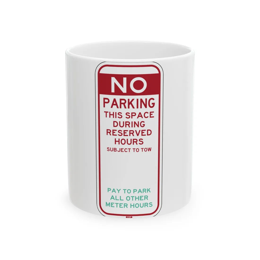 PBOT Road sign P6075 (Oregon) (Road Sign) White Coffee Mug 11oz - Go Mug Yourself