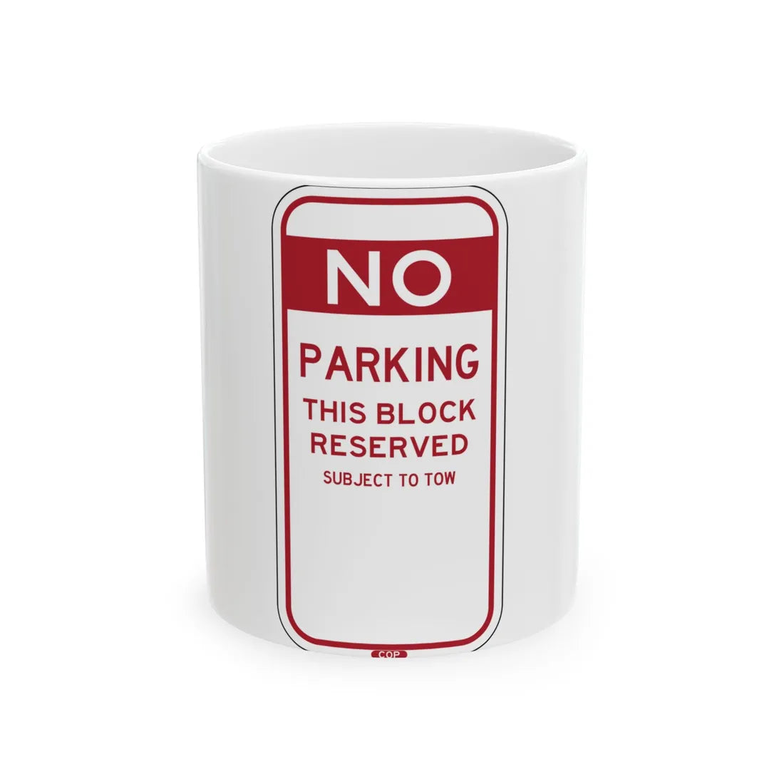 PBOT Road sign P6080 (Oregon) (Road Sign) White Coffee Mug 11oz - Go Mug Yourself