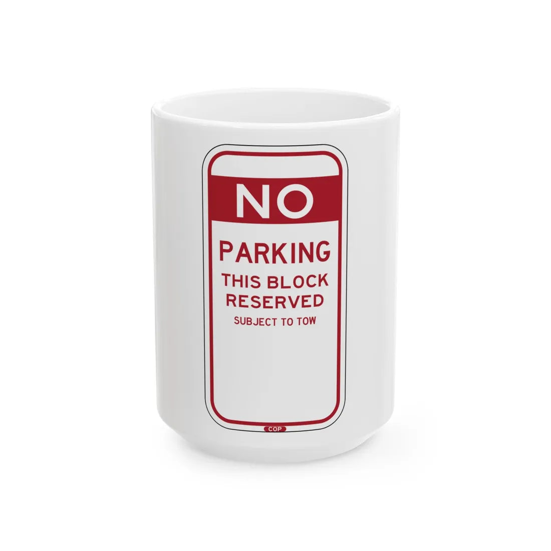 PBOT Road sign P6080 (Oregon) (Road Sign) White Coffee Mug 15oz - Go Mug Yourself