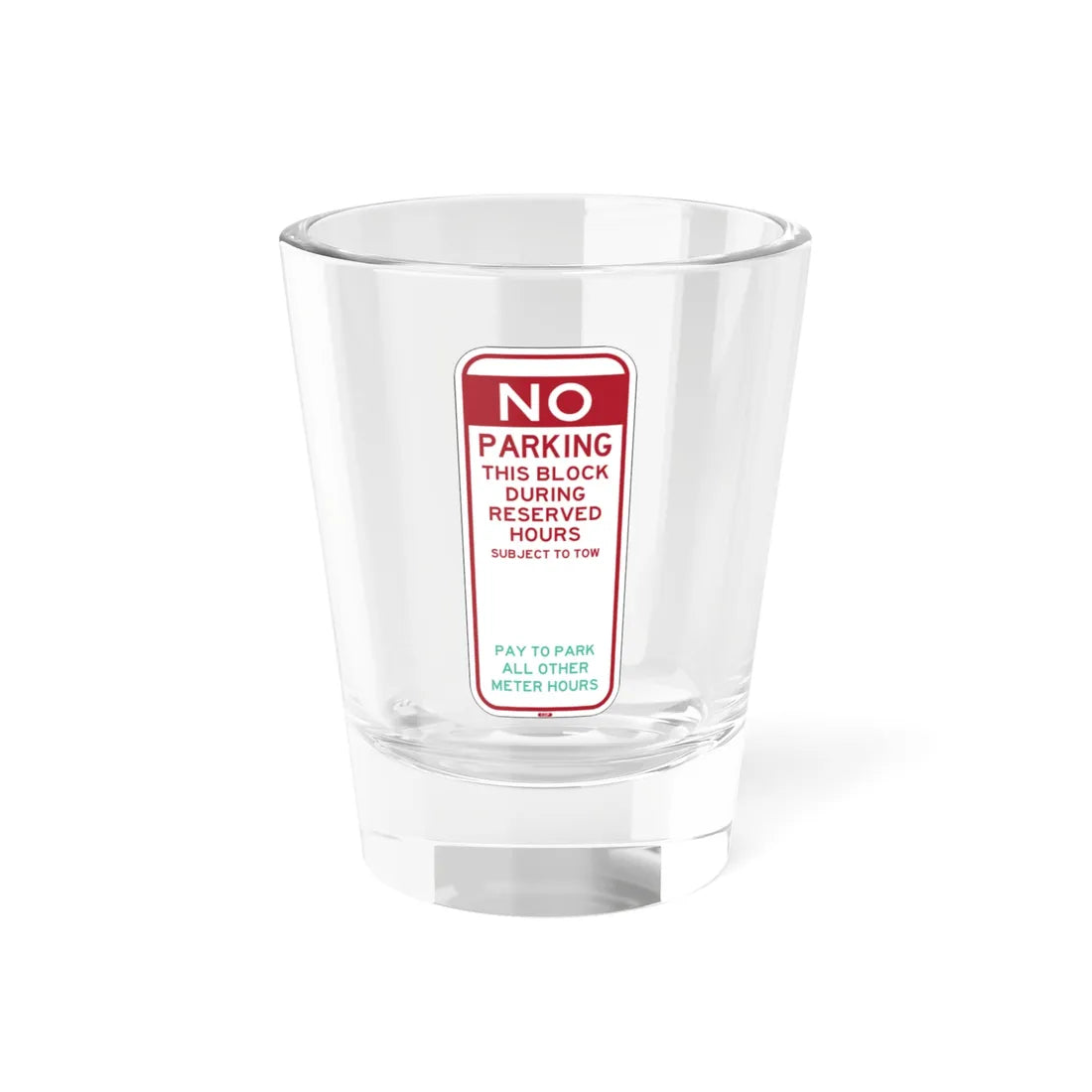PBOT Road sign P6085 (Oregon) (Road Sign) Shot Glass 1.5oz 1.5oz - Go Mug Yourself