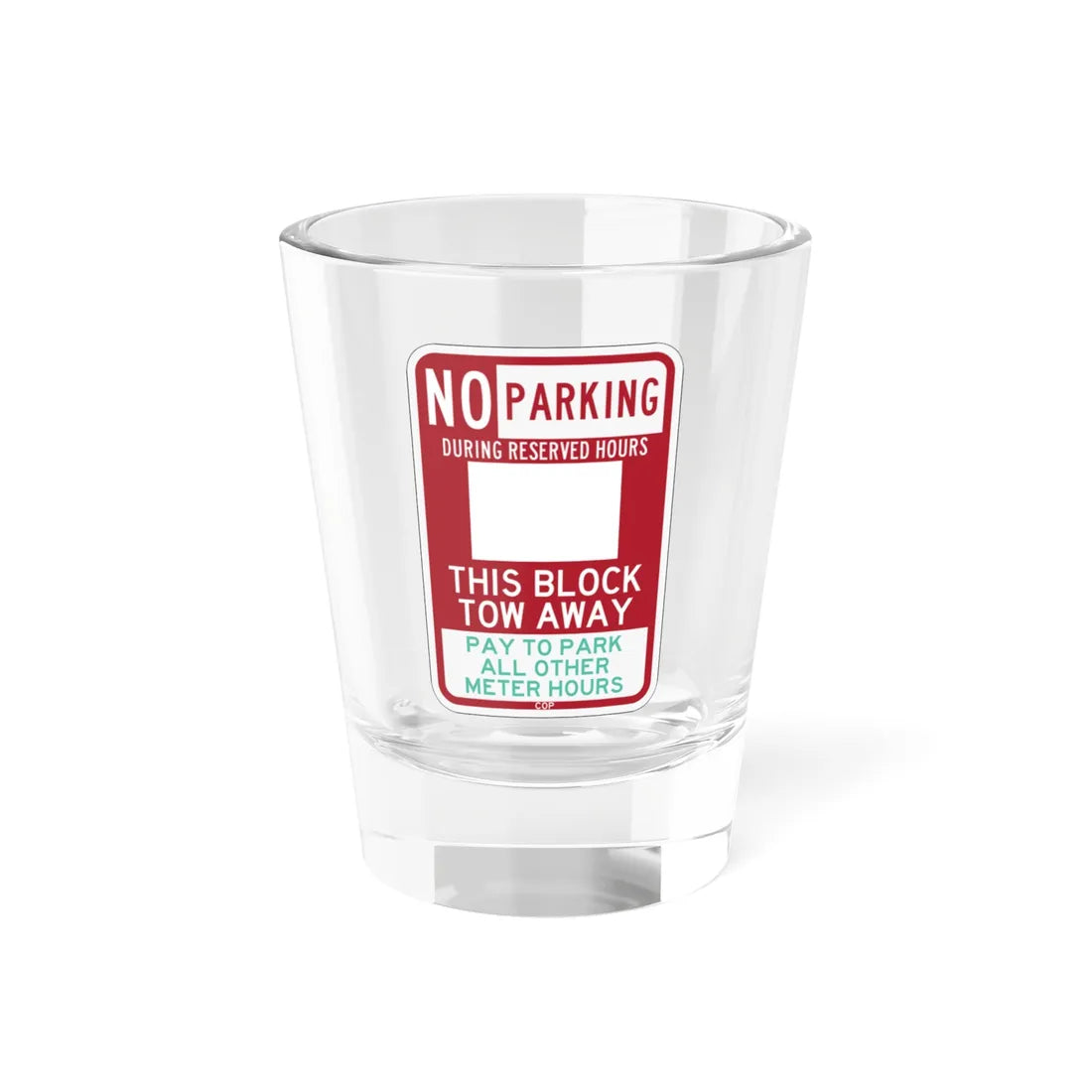 PBOT Road sign P6110 (Oregon) (Road Sign) Shot Glass 1.5oz 1.5oz - Go Mug Yourself