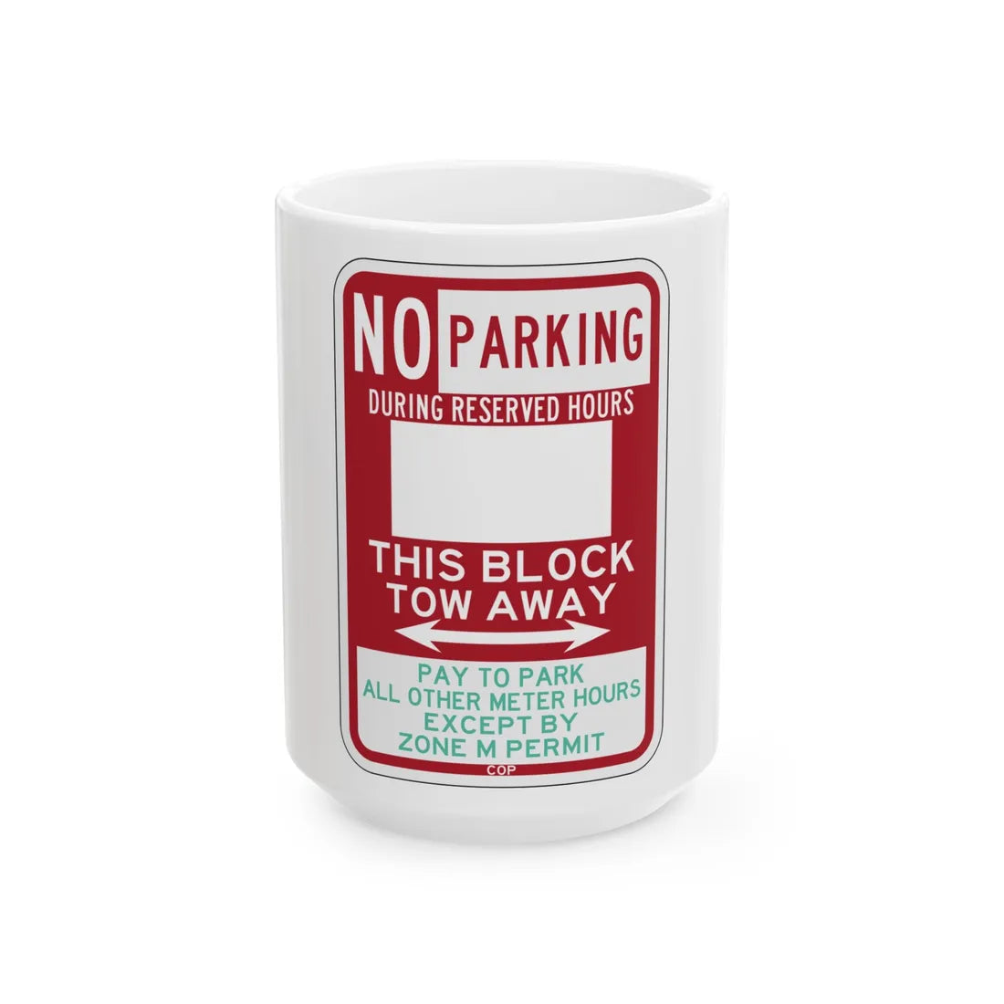 PBOT Road sign P6113 (Oregon) (Road Sign) White Coffee Mug 15oz - Go Mug Yourself