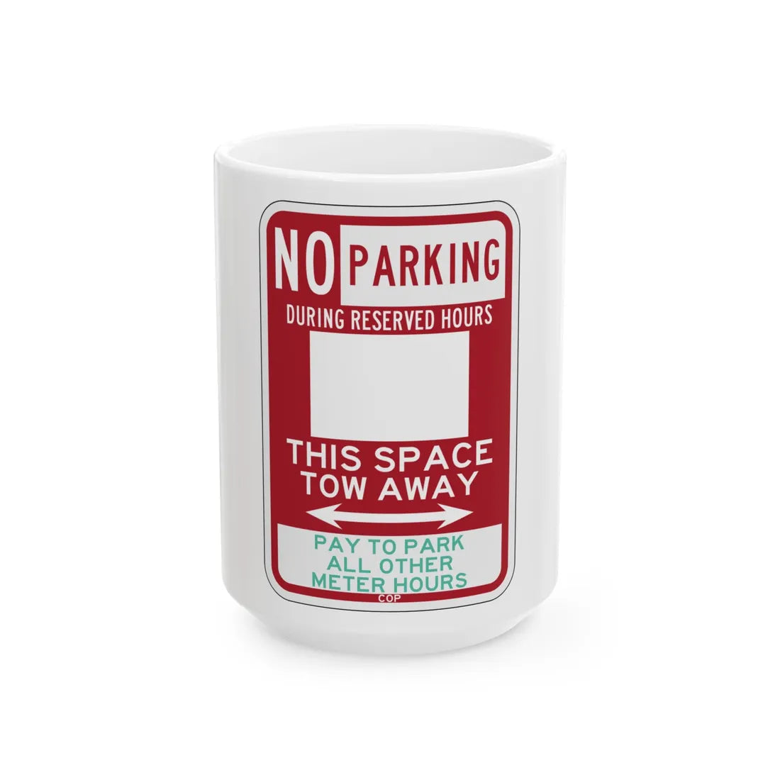 PBOT Road sign P6115 (Oregon) (Road Sign) White Coffee Mug 15oz - Go Mug Yourself