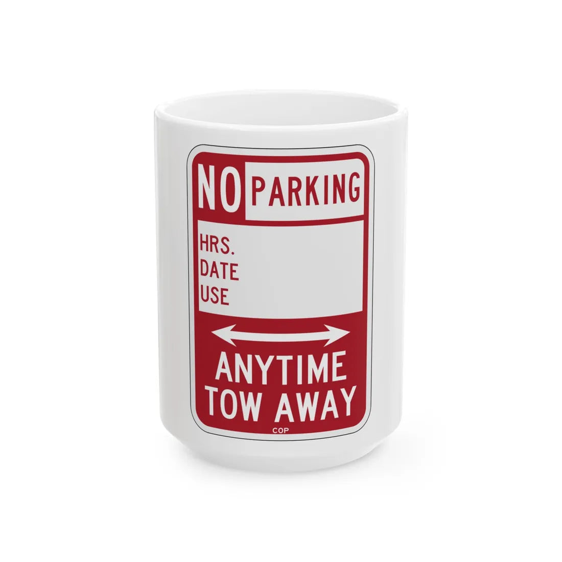 PBOT Road sign P6150 (Oregon) (Road Sign) White Coffee Mug 15oz - Go Mug Yourself