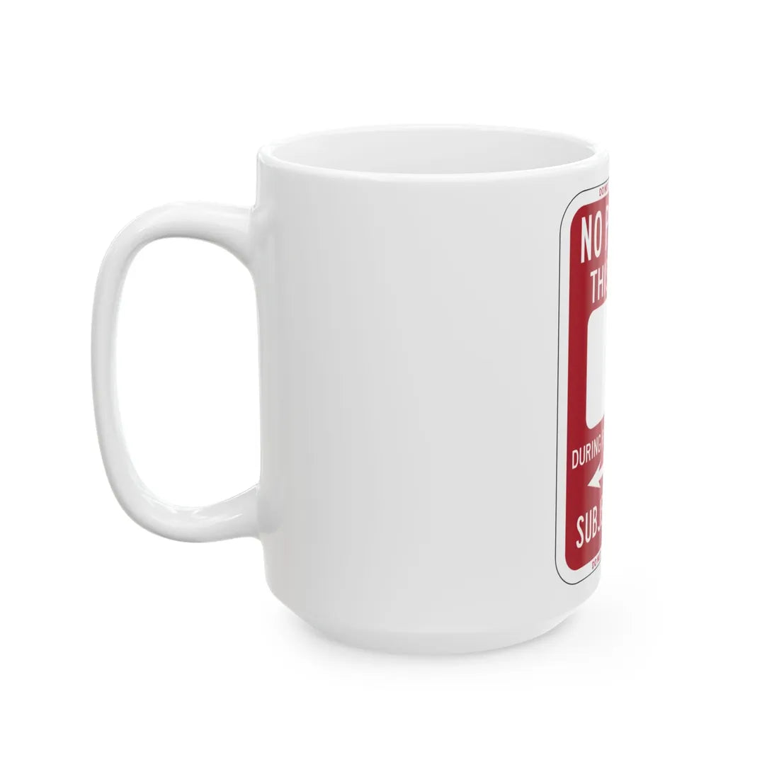 PBOT Road sign P6200 (Oregon) (Road Sign) White Coffee Mug - Go Mug Yourself