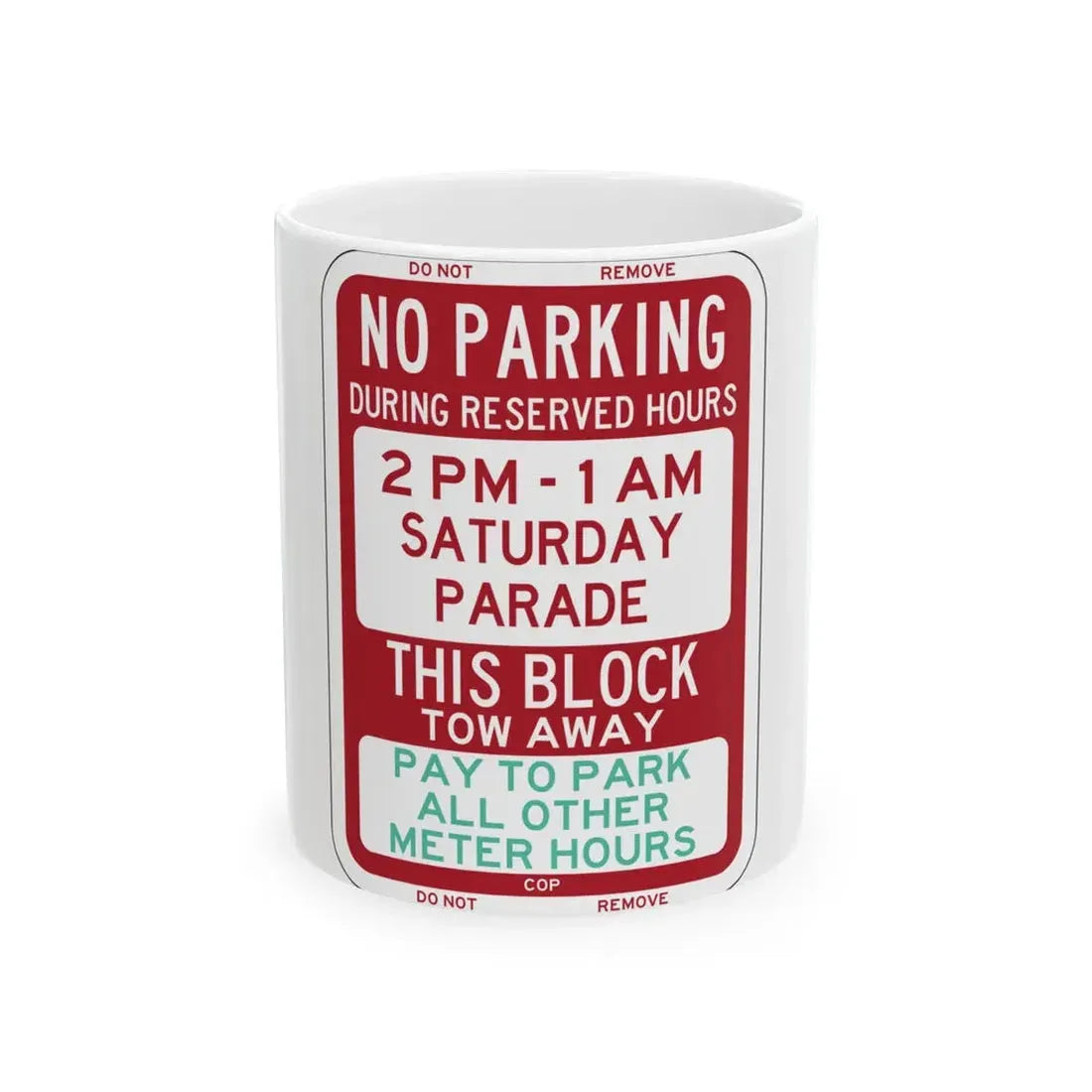 PBOT Road sign P6240 (Oregon) (Road Sign) White Coffee Mug 11oz - Go Mug Yourself