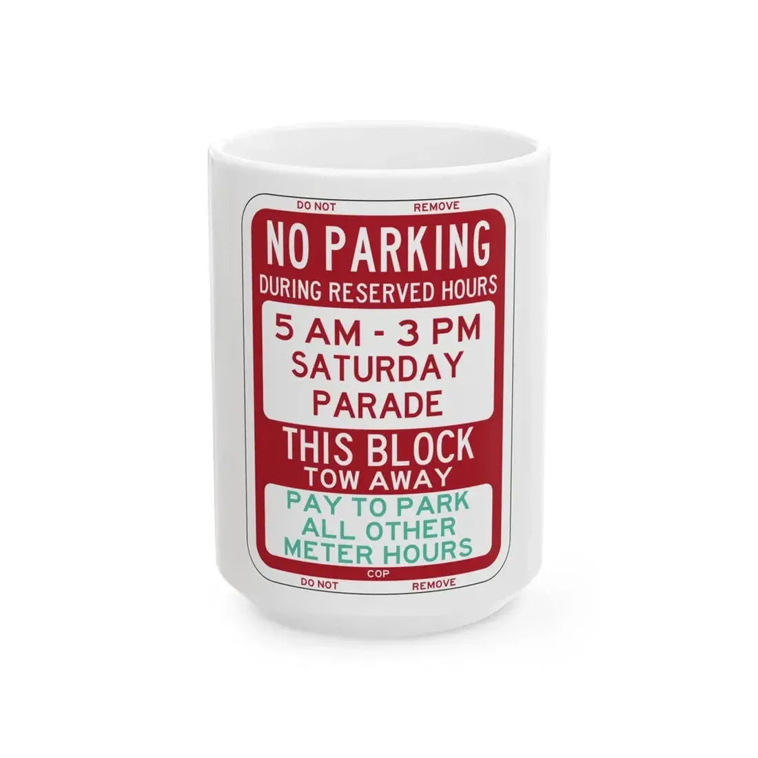 PBOT Road sign P6250 (Oregon) (Road Sign) White Coffee Mug 15oz - Go Mug Yourself