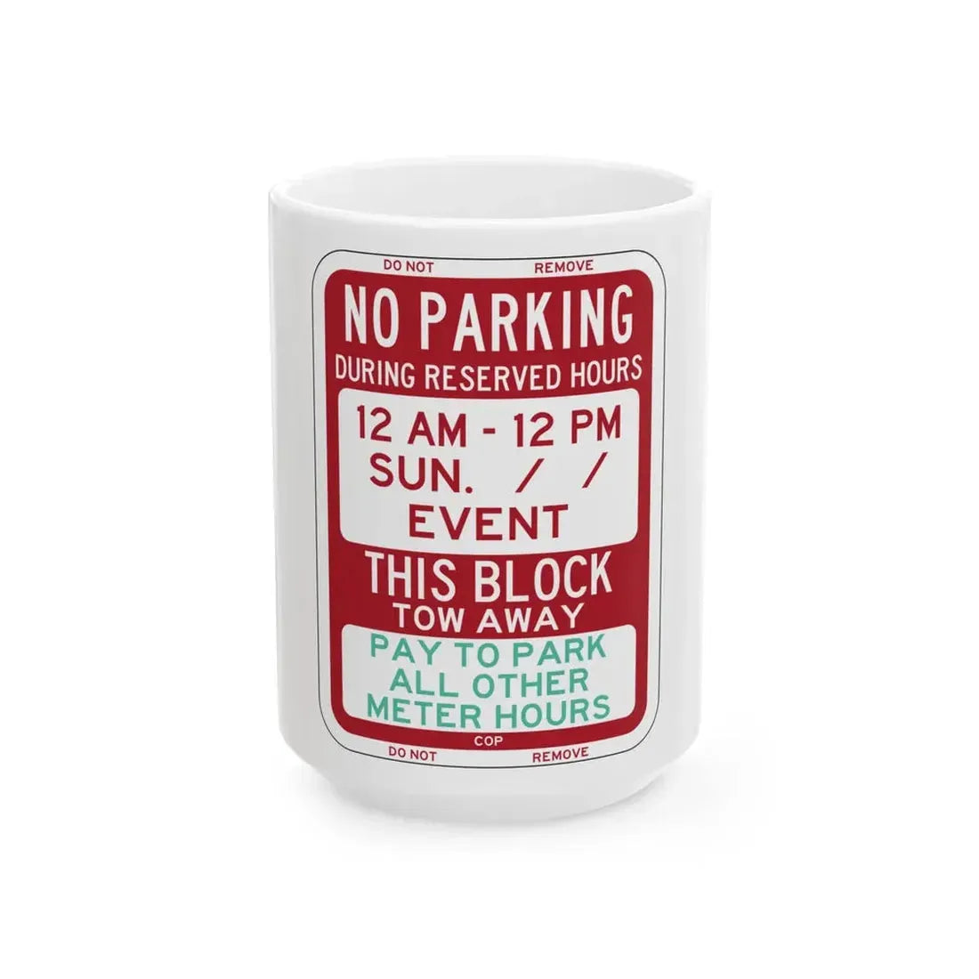 PBOT Road sign P6260 (Oregon) (Road Sign) White Coffee Mug 15oz - Go Mug Yourself