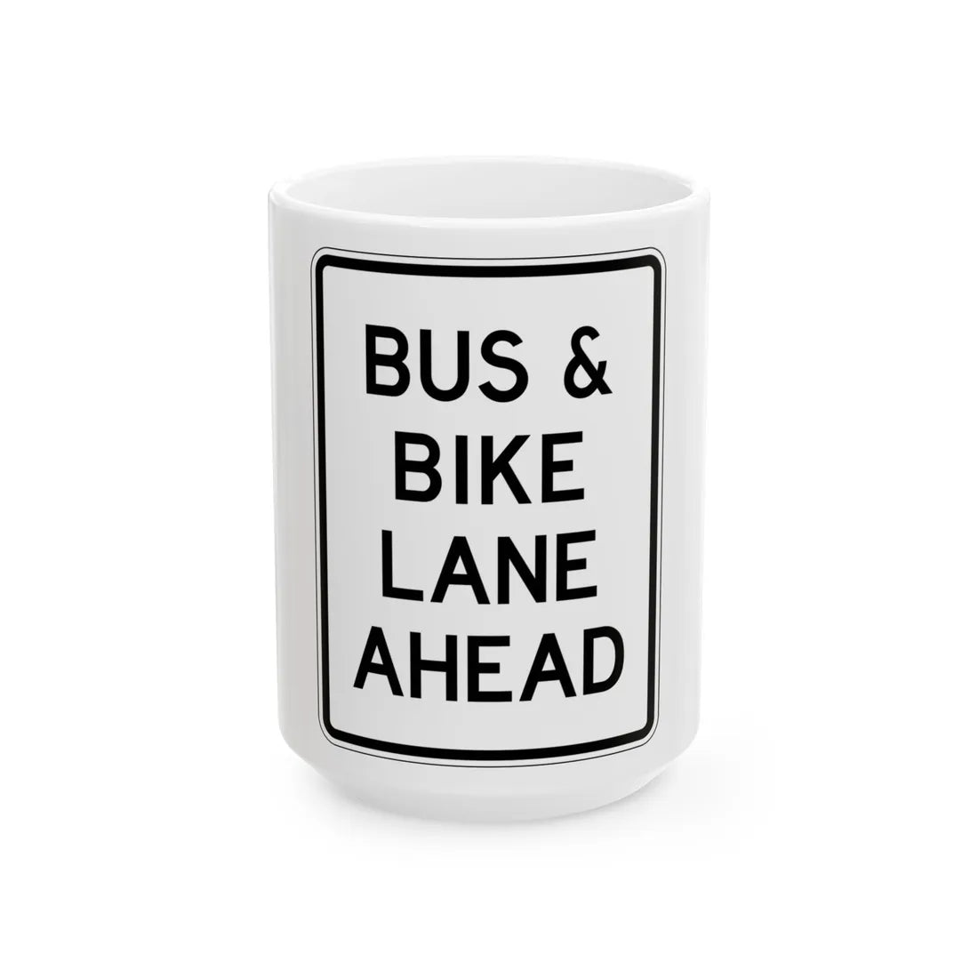 PBOT Road sign R3540 (Oregon) (Road Sign) White Coffee Mug 15oz - Go Mug Yourself