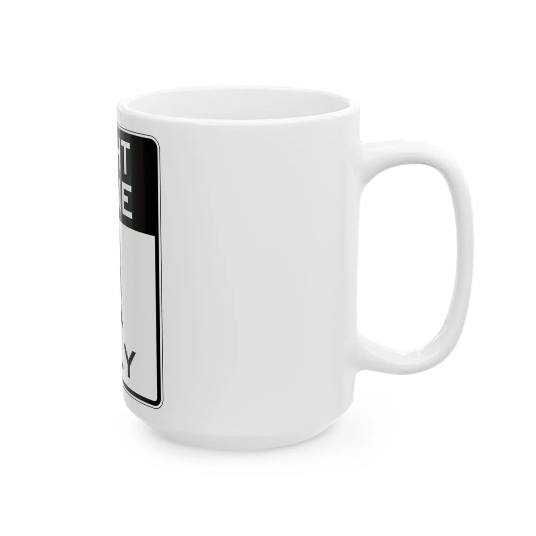 PBOT Road sign R3551 (Oregon) (Road Sign) White Coffee Mug - Go Mug Yourself
