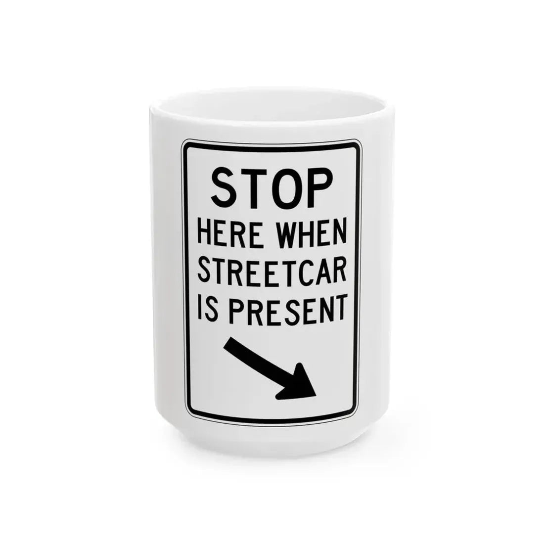 PBOT Road sign R4030R (Oregon) (Road Sign) White Coffee Mug 15oz - Go Mug Yourself