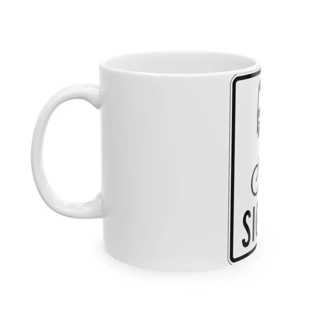 PBOT Road sign R4300 (Oregon) (Road Sign) White Coffee Mug - Go Mug Yourself