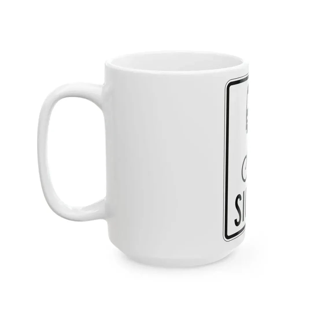 PBOT Road sign R4300 (Oregon) (Road Sign) White Coffee Mug - Go Mug Yourself