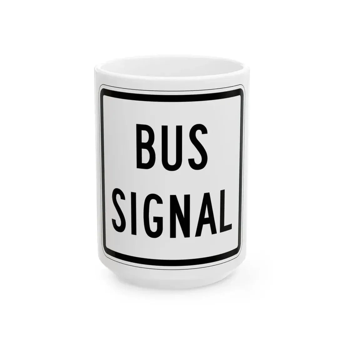 PBOT Road sign R4306 (Oregon) (Road Sign) White Coffee Mug 15oz - Go Mug Yourself