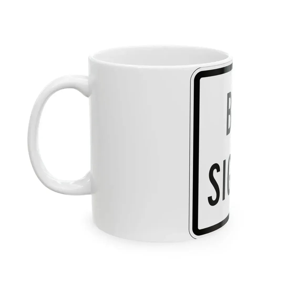 PBOT Road sign R4306 (Oregon) (Road Sign) White Coffee Mug - Go Mug Yourself