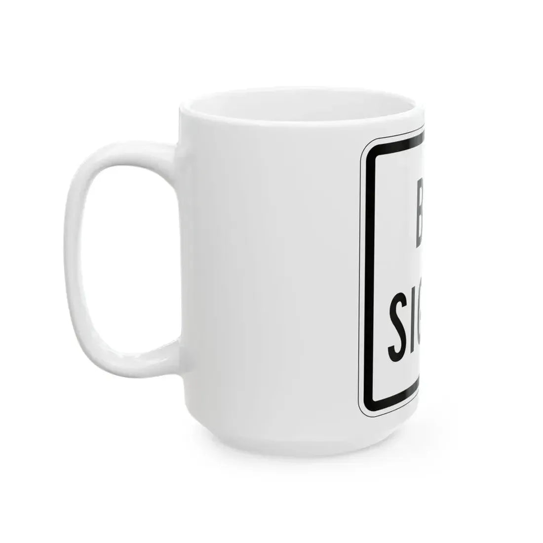 PBOT Road sign R4306 (Oregon) (Road Sign) White Coffee Mug - Go Mug Yourself