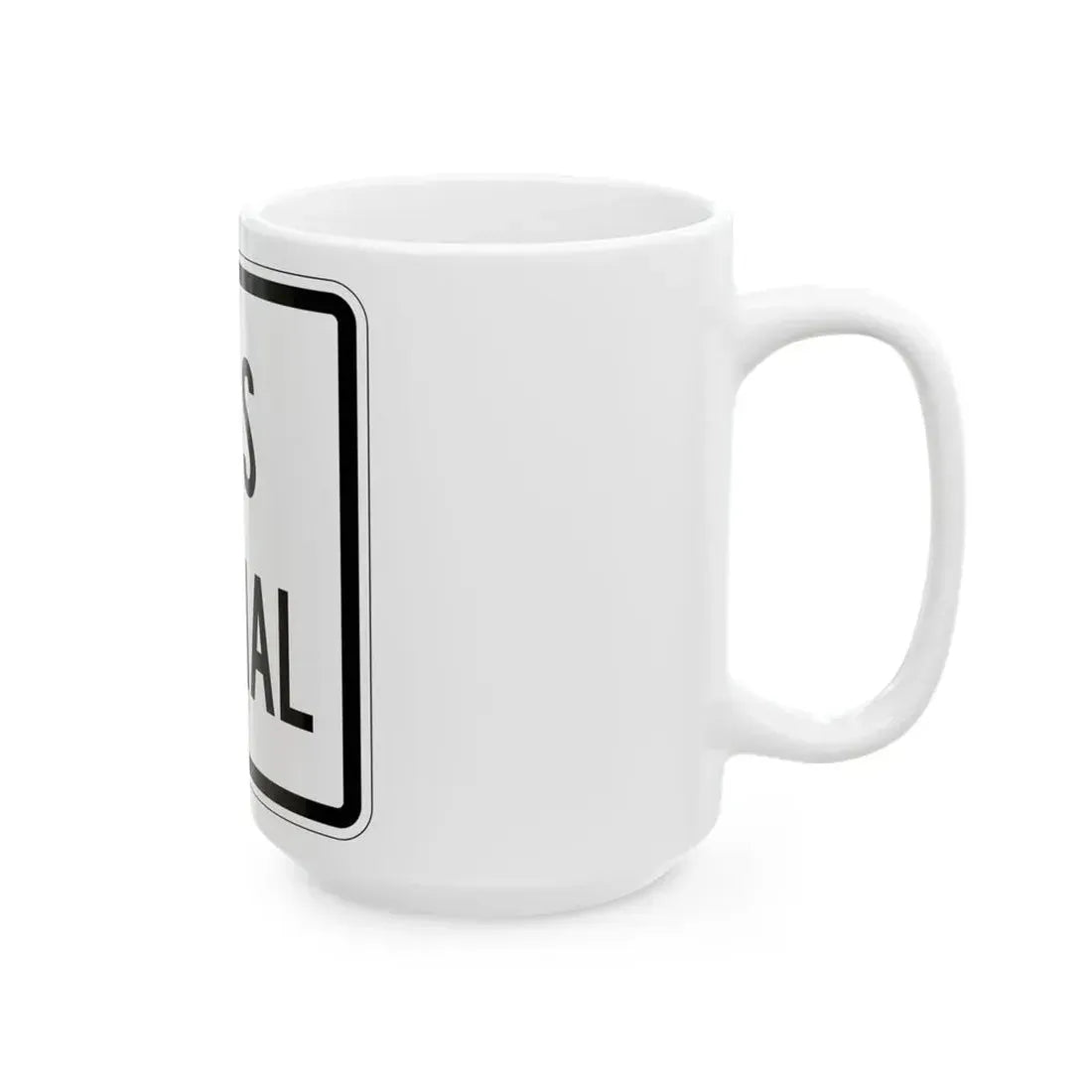PBOT Road sign R4306 (Oregon) (Road Sign) White Coffee Mug - Go Mug Yourself