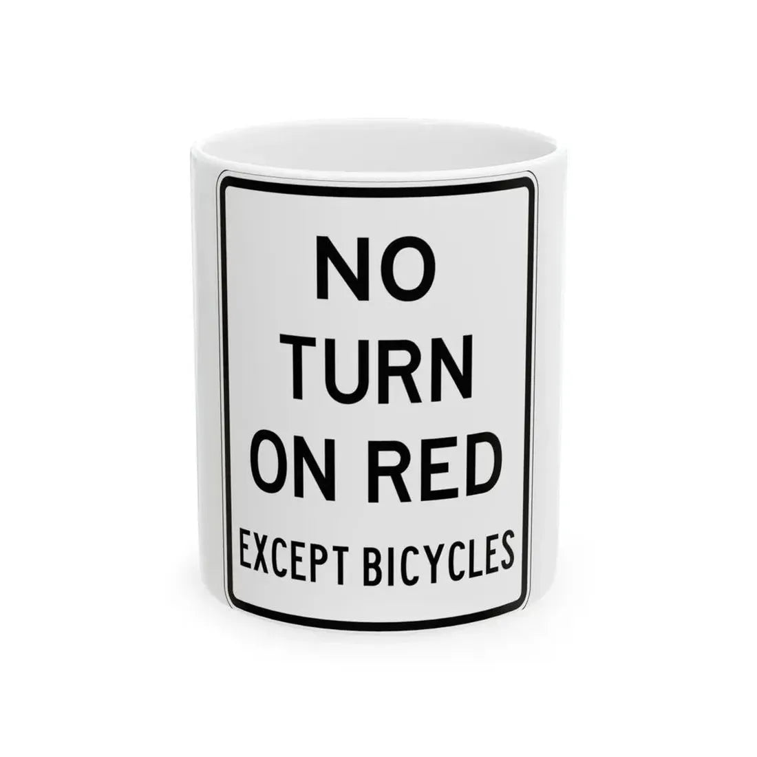 PBOT Road sign R4420 (Oregon) (Road Sign) White Coffee Mug 11oz - Go Mug Yourself