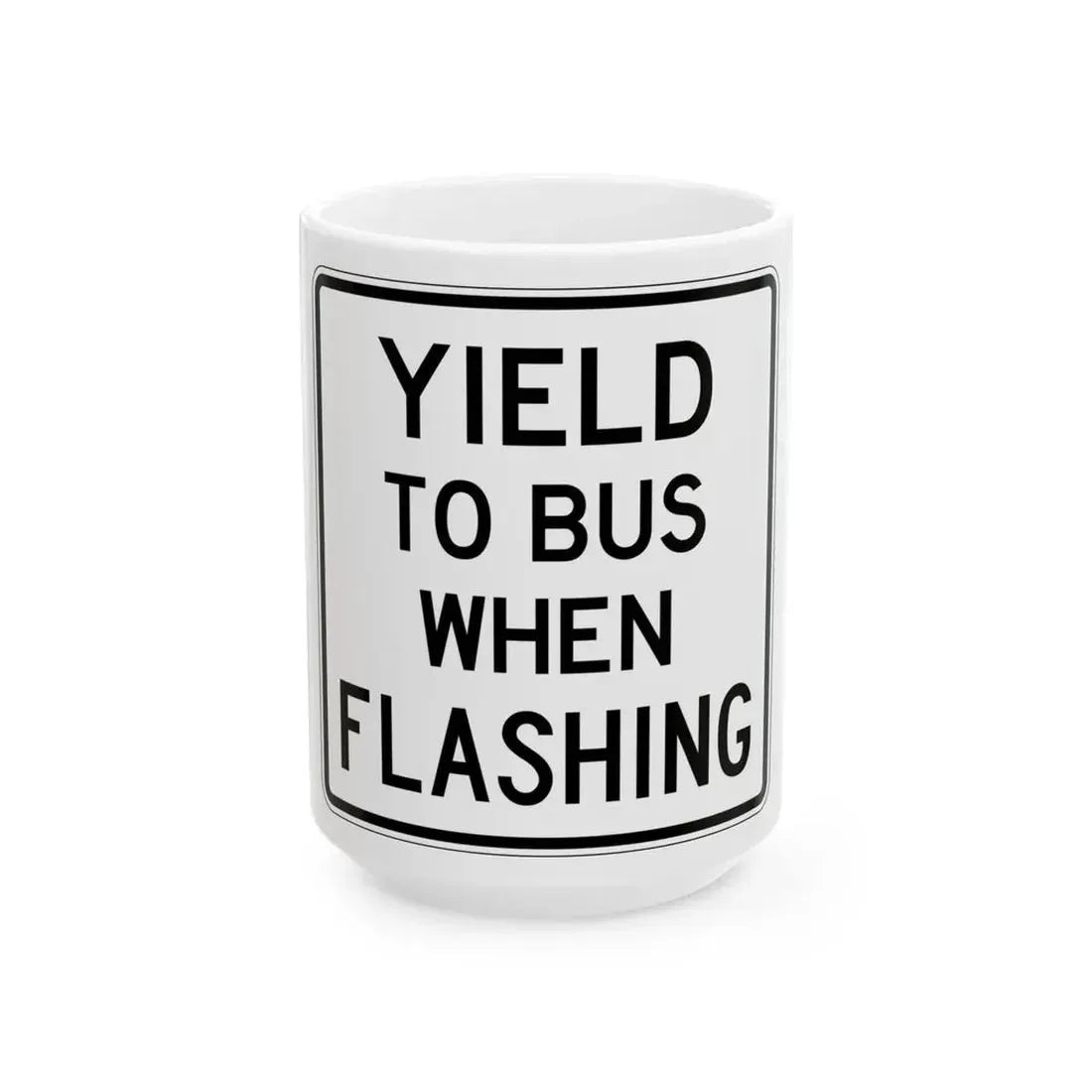 PBOT Road sign R4490 (Oregon) (Road Sign) White Coffee Mug 15oz - Go Mug Yourself